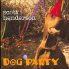 Scott Henderson Dog Party